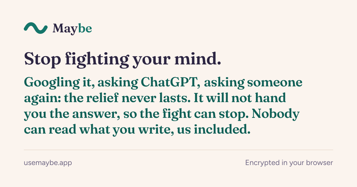 An alternative to ChatGPT for OCD: a coach that won't give you the answer, and that nobody can read,